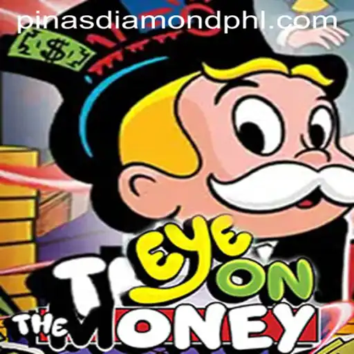 Unveiling the Excitement of EyeOnTheMoney with a Sparkling Twist - Pinas Diamond